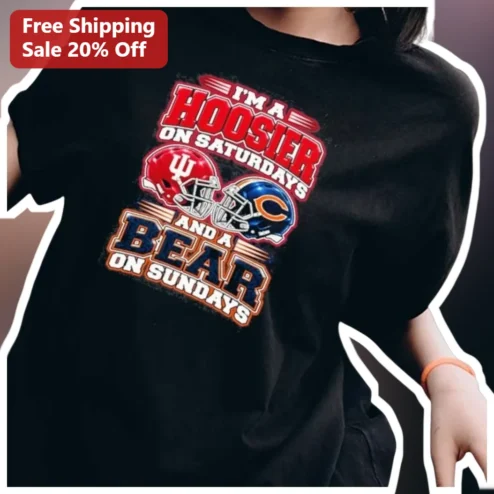 I'M A HOOSIER ON SATURDAYS AND A BEAR ON SUNDAYS Tee Indiana Hoosiers Chicago Bears Fan Shirt