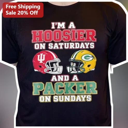 I'M A HOOSIER ON SATURDAYS AND A PACKER ON SUNDAYS Tee Indiana Hoosiers Green Bay Packers Dual Fan Shirt