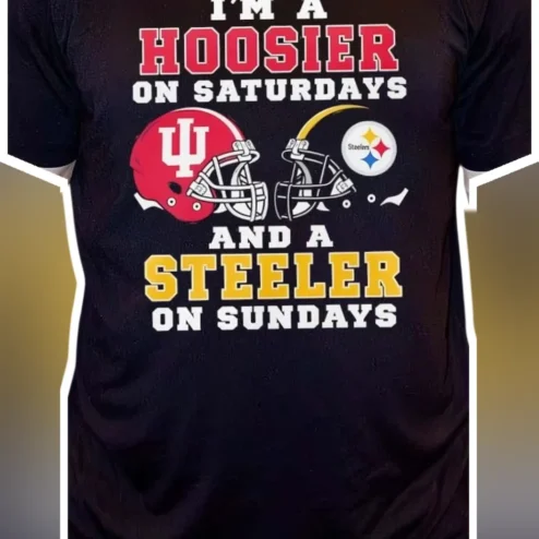 I'M A HOOSIER ON SATURDAYS AND A STEELER ON SUNDAYS Tee Indiana Hoosiers Steelers Dual Fan Gift