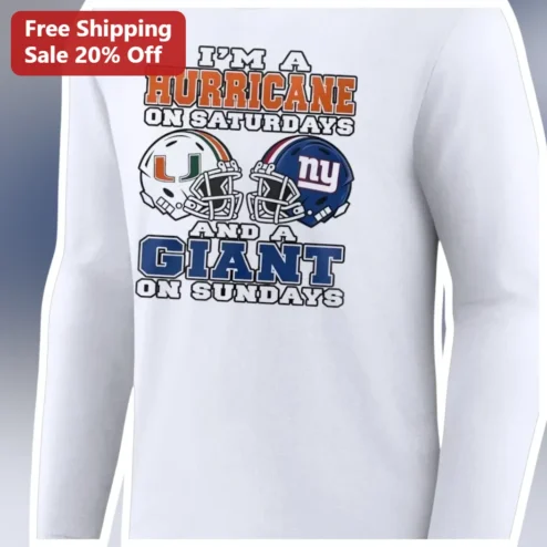I'M A HURRICANE ON SATURDAYS AND A GIANT ON SUNDAYS Long Sleeve Tee Funny Weekend Sports Fan Gift