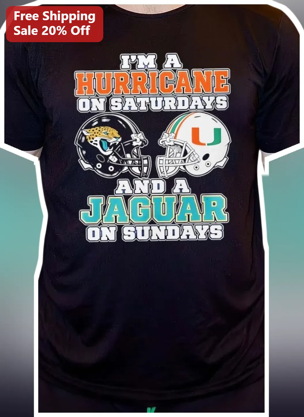 I'M A HURRICANE ON SATURDAYS AND A JAGUAR ON SUNDAYS Funny Weekend Humor Graphic Tee