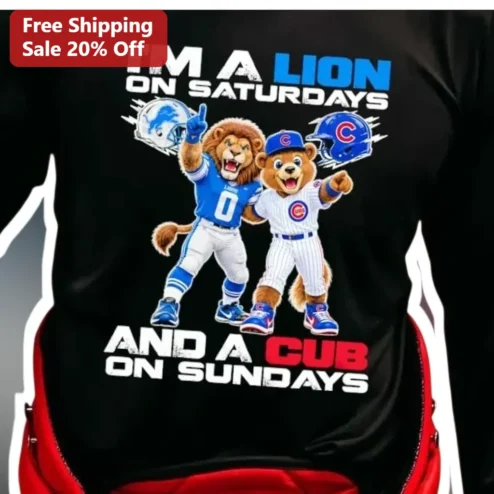I'm A Lion On Saturdays And A Cub On Sundays Tee Funny Weekend Sports Fan Gift