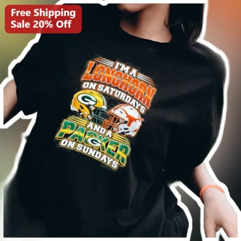 I'M A LONGHORN ON SATURDAYS AND A PACKER ON SUNDAYS Tee Texas Longhorns Green Bay Packers Football Fan Gift