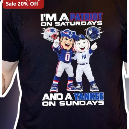 I'M A PATRIOT ON SATURDAYS AND A YANKEE ON SUNDAYS Tee New England Patriots Yankees Mashup Graphic Shirt for NFL MLB Fans