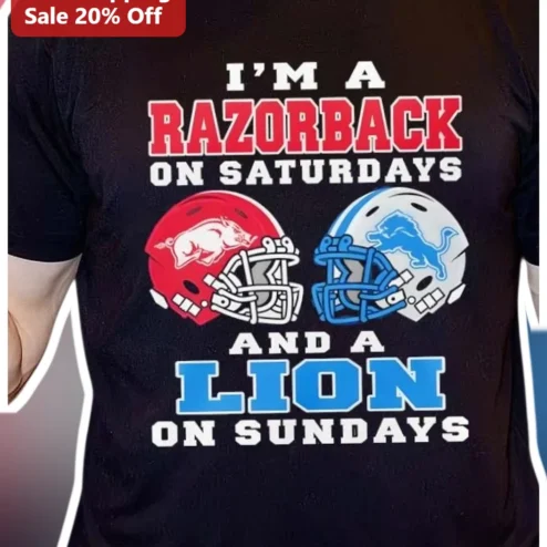 I'm A Razorback On Saturdays And A Lion On Sundays Tee Arkansas Razorbacks Detroit Lions Double Team Fan Game Day Shirt