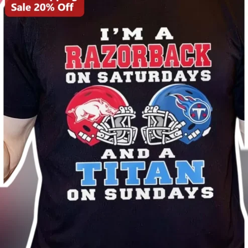 I'M A RAZORBACK ON SATURDAYS AND A TITAN ON SUNDAYS Tee Arkansas Razorbacks Tennessee Titans Game Day Shirt