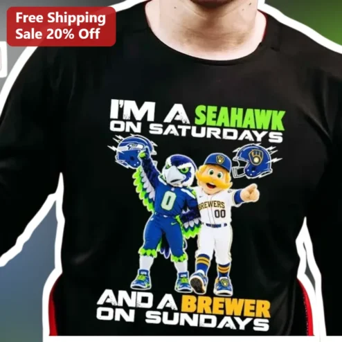 I'm A Seahawk On Saturdays And A Brewer On Sundays Seattle Seahawks Milwaukee Brewers Graphic Tee