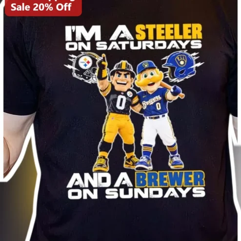 I'M A STEELER ON SATURDAYS AND A BREWER ON SUNDAYS Tee Dual Team Sports Fan Gift Shirt