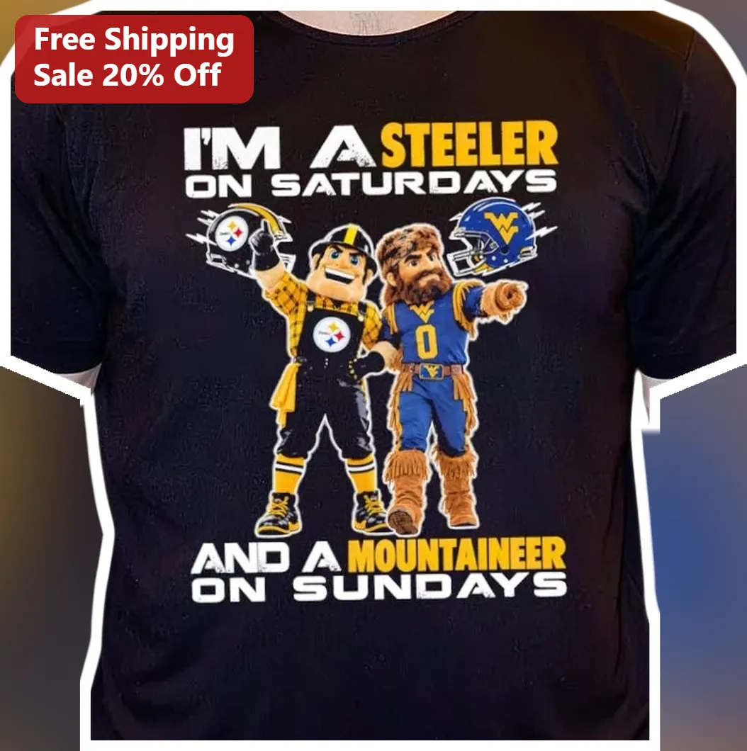 I'm A Steeler On Saturdays And A Mountaineer On Sundays Tee Steelers West Virginia Fan Shirt