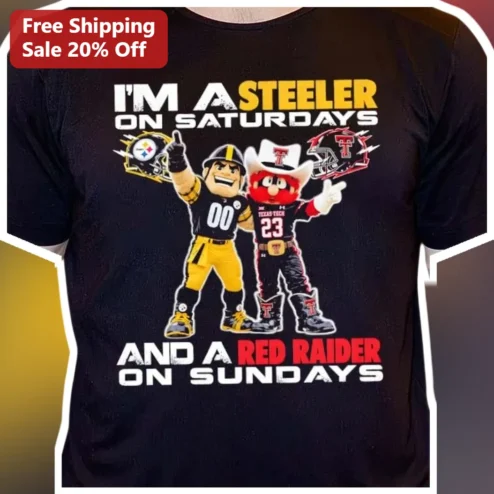 I'm A Steeler On Saturdays And A Red Raider On Sundays Tee Steelers Texas Tech NFL NCAA Crossover Game Day Shirt