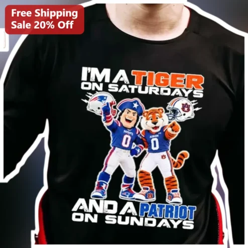 I'M A TIGER ON SATURDAYS AND A PATRIOT ON SUNDAYS Long Sleeve Shirt Auburn Tigers New England Patriots Fan Gear