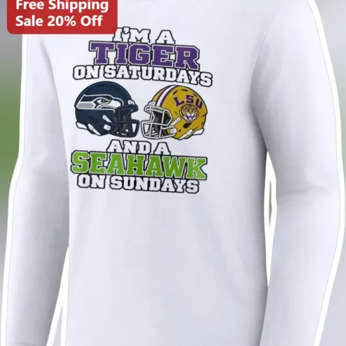 I'M A TIGER ON SATURDAYS AND A SEAHAWK ON SUNDAYS Long Sleeve Tee LSU Tigers Seattle Seahawks Dual Fan Gift