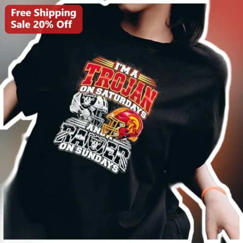 I'M A TROJAN ON SATURDAYS AND A RAIDER ON SUNDAYS USC Trojans Las Vegas Raiders Football Fan Tee
