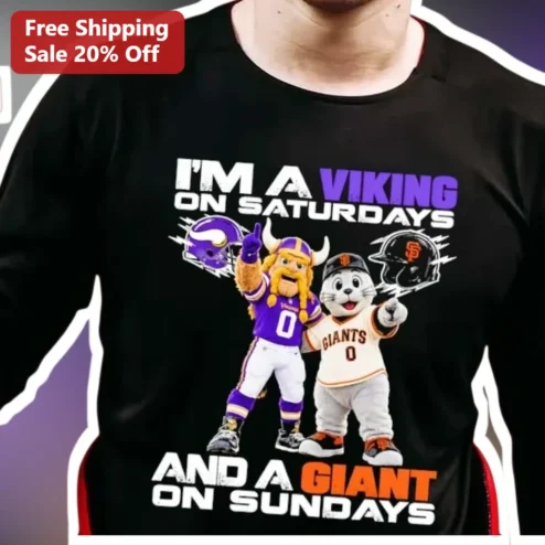I'M A VIKING ON SATURDAYS AND A GIANT ON SUNDAYS Funny Weekend Humor Tee Gift for Sports Fans