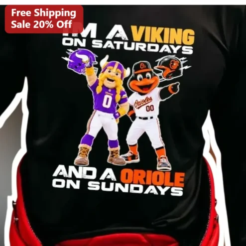 I'm A Viking On Saturdays And A Oriole On Sundays Tee