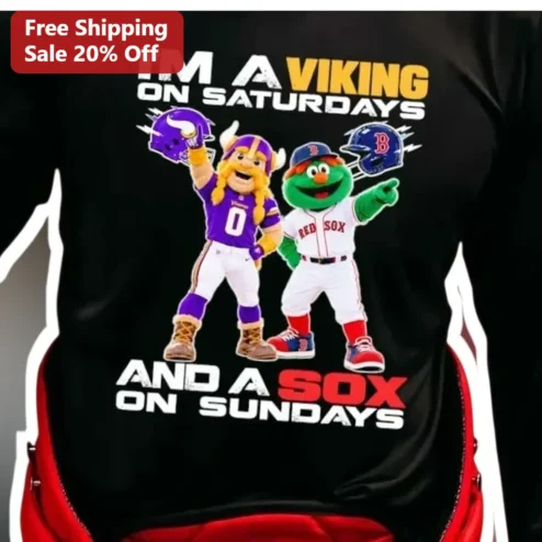 I'M A VIKING ON SATURDAYS AND A SOX ON SUNDAYS Tee Funny Dual Sports Fan Gift for Men Women