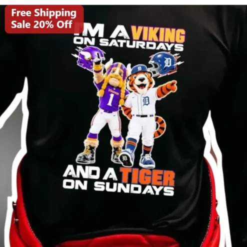 I'M A VIKING ON SATURDAYS AND A TIGER ON SUNDAYS Tee Funny Weekend Warrior Sports Fan Gift