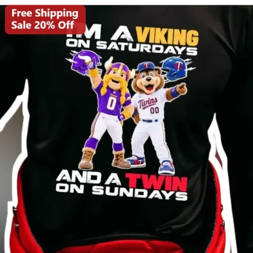 I'M A VIKING ON SATURDAYS AND A TWIN ON SUNDAYS Tee Funny Minnesota Sports Fan Gift