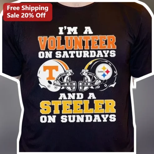 I'm A Volunteer On Saturdays And A Steeler On Sundays Tee Steelers Fan Gift