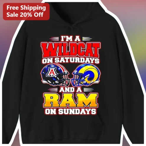 I'M A WILDCAT ON SATURDAYS AND A RAM ON SUNDAYS Hoodie
