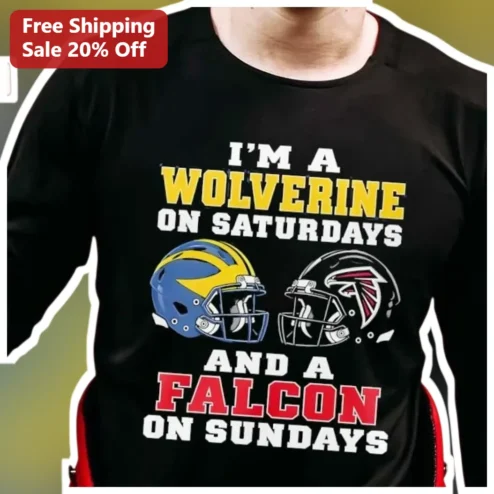 I'M A WOLVERINE ON SATURDAYS AND A FALCON ON SUNDAYS Long Sleeve Tee