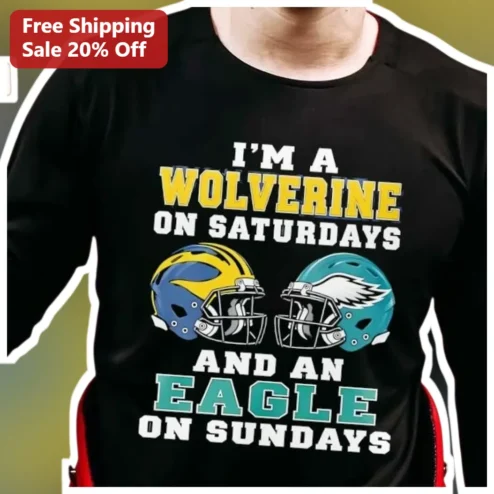 I'm A Wolverine On Saturdays And An Eagle On Sundays Long Sleeve Tee