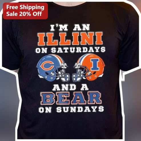 I'm an Illini on Saturdays and a Bear on Sundays Tee Illinois Football Chicago Bears Fan Gift