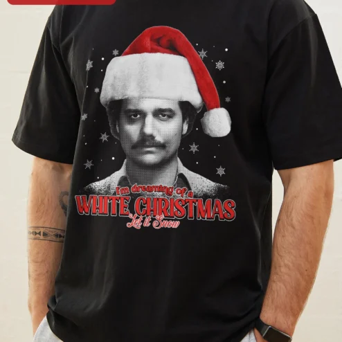I'm Dreaming of a White Christmas Pablo Escobar Santa Hat Tee Funny Holiday Gift