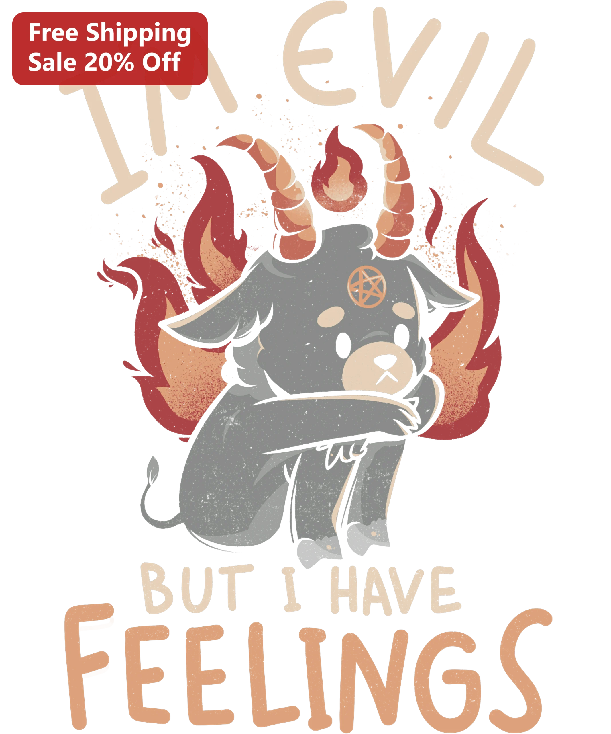 I'M EVIL BUT I HAVE FEELINGS Cute Goat Graphic Tee Dark Humor Gift