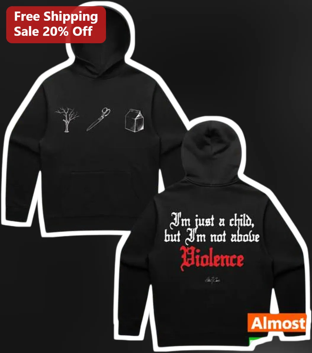 I'm Just A Child But Not Above Violence Hoodie Funny Edgy Kids Graphic Pullover