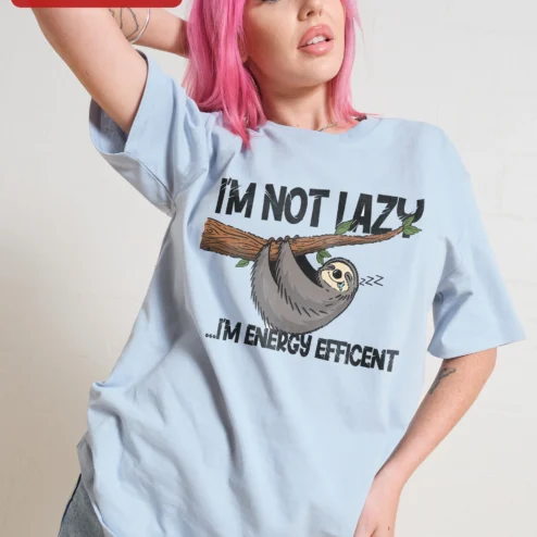 Customer in Chicago, Illinois wearing I'm Not Lazy I'm Energy Efficient Sloth Tee Funny Introvert Humor Gift Shirt