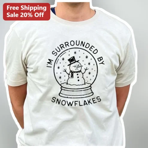 I'M SURROUNDED BY SNOWFLAKES Angry Snowman Graphic Tee Funny Winter Holiday Gift for Men