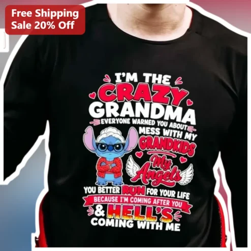 I'm The Crazy Grandma Everyone Warned You About Stitch Graphic Tee Funny Grandmother Gift