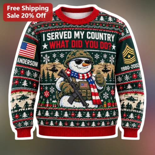 I Served My Country What Did You Do Ugly Christmas Sweater Veteran Military Gift