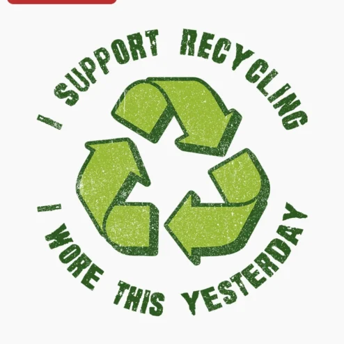 I Support Recycling I Wore This Yesterday Funny Eco Humor Tee Gift for Sustainability Lovers