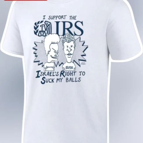 I Support The IRS Bill and Ted Excellent Adventure Graphic Tee Tax Season Humor Shirt