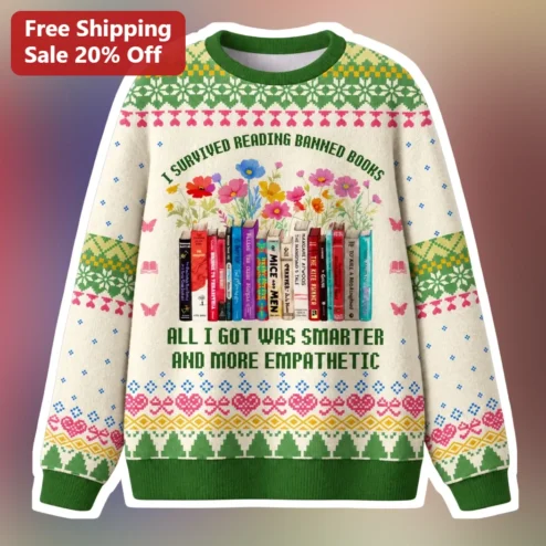 I Survived Reading Banned Books Smarter And More Empathetic Sweater