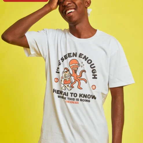 I've Seen Enough Hentai To Know Where This Is Going Funny Anime Meme Tee on a hanger, ready to ship from Chicago, Illinois
