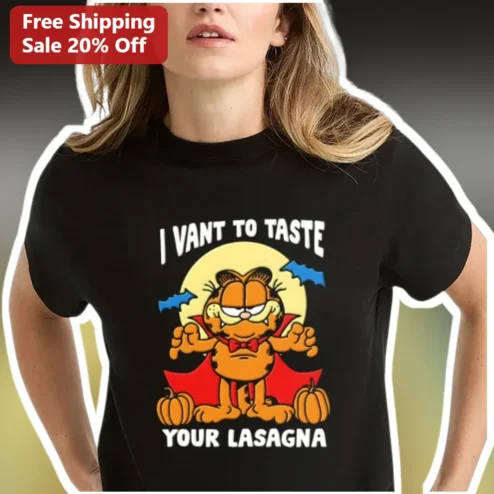 I Want To Taste Your Lasagna Garfield Vampire Halloween Graphic Tee Funny Cat Shirt Gift