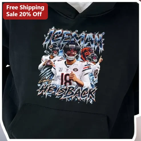 ICEMAN He Is Back DJ Moore Chicago Bears Hoodie NFL Football Fan Apparel