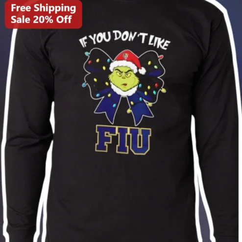If You Don't Like The Grinch Long Sleeve Tee Funny Anti Christmas Holiday Gift