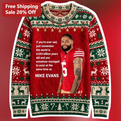 If You're Ever Sad Just Remember The World Is 4.543 Billion Years Old Exist At Same Time Funny Ugly Christmas Sweater