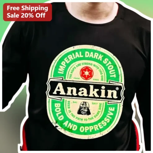 Imperial Dark Stout Anakin Bold And Oppressive Graphic Tee Star Wars Beer Lover Gift