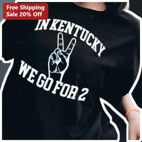 In Kentucky We Go For 2 Tee Funny KY State Pride Peace Sign Graphic Shirt for Men Women