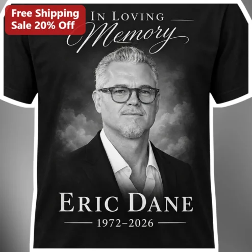 In Loving Memory Eric Dane Tribute Tee Actor Memorial T-Shirt for Fans
