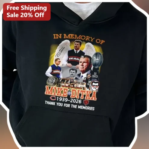In Memory Of Mike Ditka 1939-2026 Thank You For The Memories Hoodie