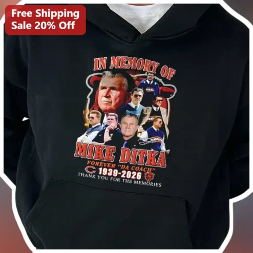 In Memory of Mike Ditka Forever Da Coach Thank You for the Memories Hoodie