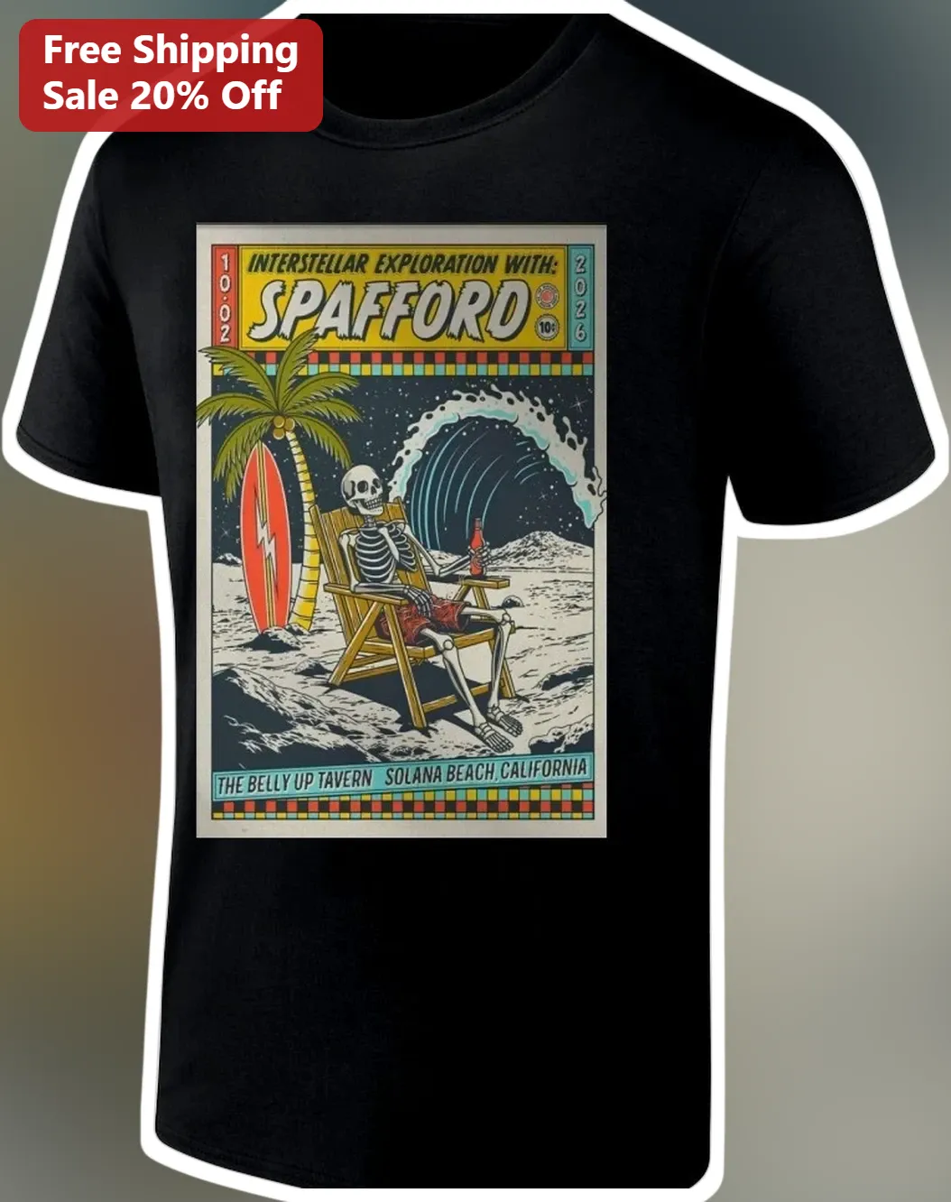 Interstellar Exploration With Spafford The Belly Up Tavern Solana Beach Tee