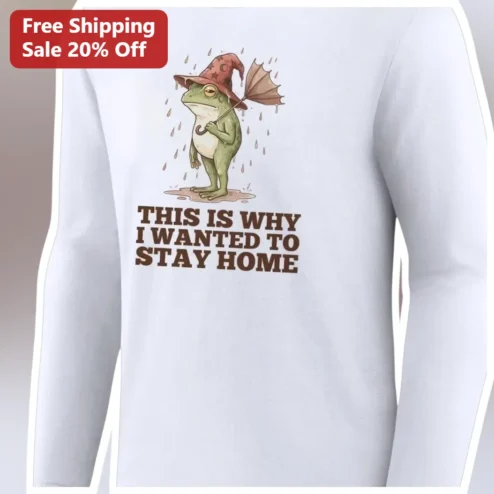 Introvert Stay Home Funny Frog Long Sleeve Shirt Gift for Homebody