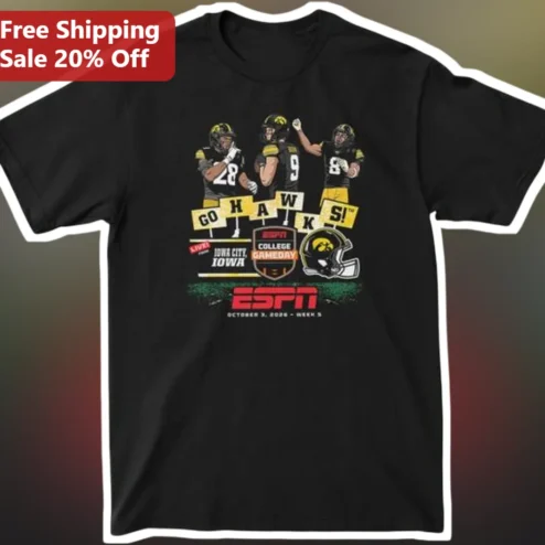 Iowa Hawkeyes Go Hawks Live From Iowa City ESPN College Gameday Tee